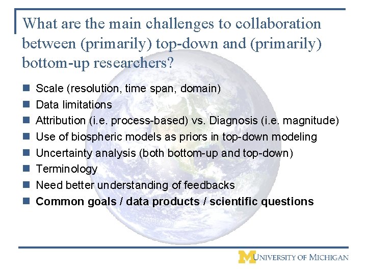 What are the main challenges to collaboration between (primarily) top-down and (primarily) bottom-up researchers?