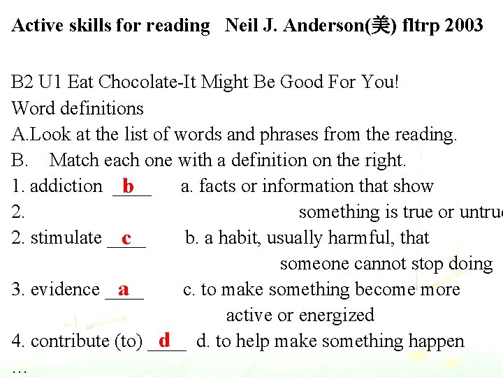 Active skills for reading Neil J. Anderson(美) fltrp 2003 B 2 U 1 Eat