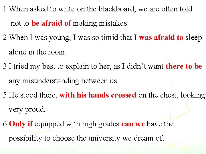 1 When asked to write on the blackboard, we are often told not to