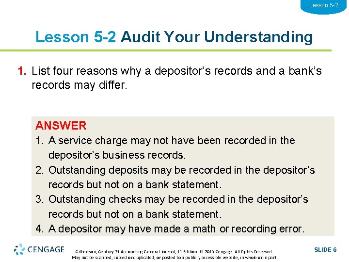 Lesson 5 -2 Audit Your Understanding 1. List four reasons why a depositor’s records