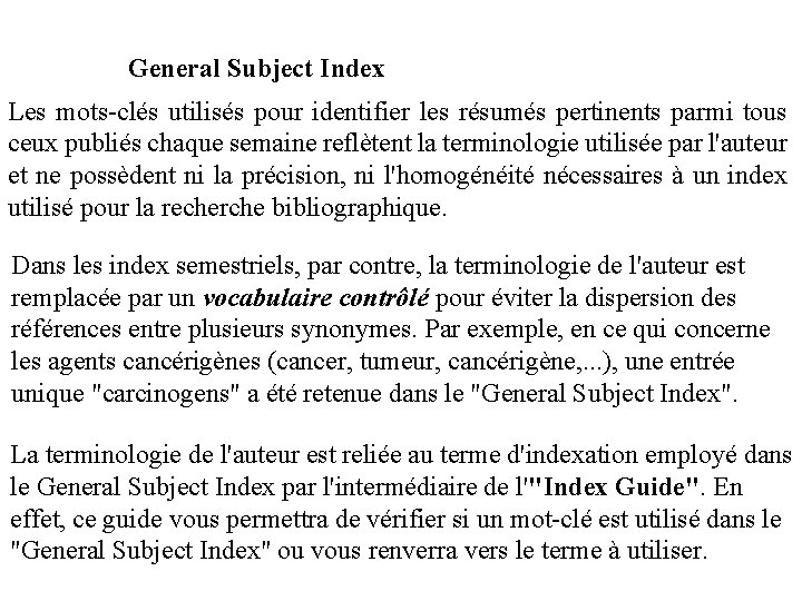 General Subject Index Les mots-clés utilisés pour identifier les résumés pertinents parmi tous ceux