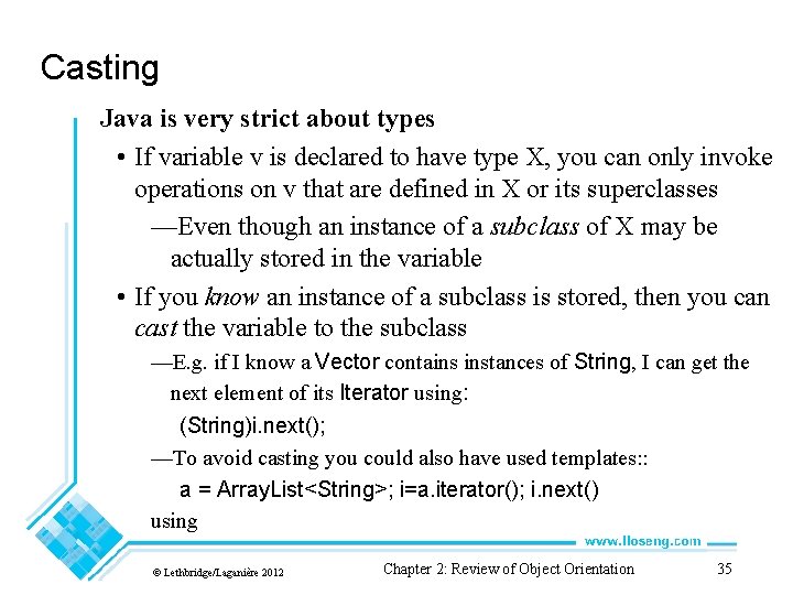 Casting Java is very strict about types • If variable v is declared to Casting Java is very strict about types • If variable v is declared to