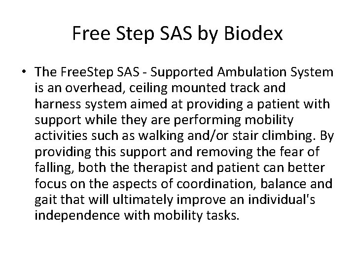 Free Step SAS by Biodex • The Free. Step SAS - Supported Ambulation System