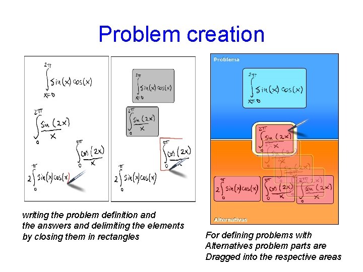 Problem creation writing the problem definition and the answers and delimiting the elements by