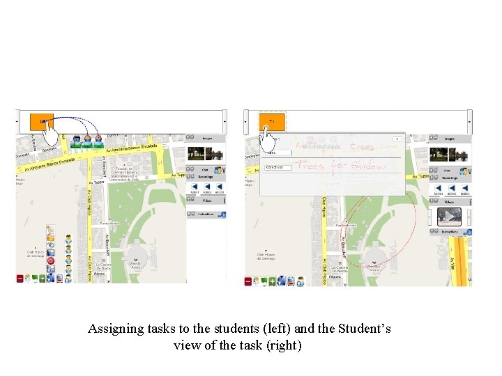 Assigning tasks to the students (left) and the Student’s view of the task (right)