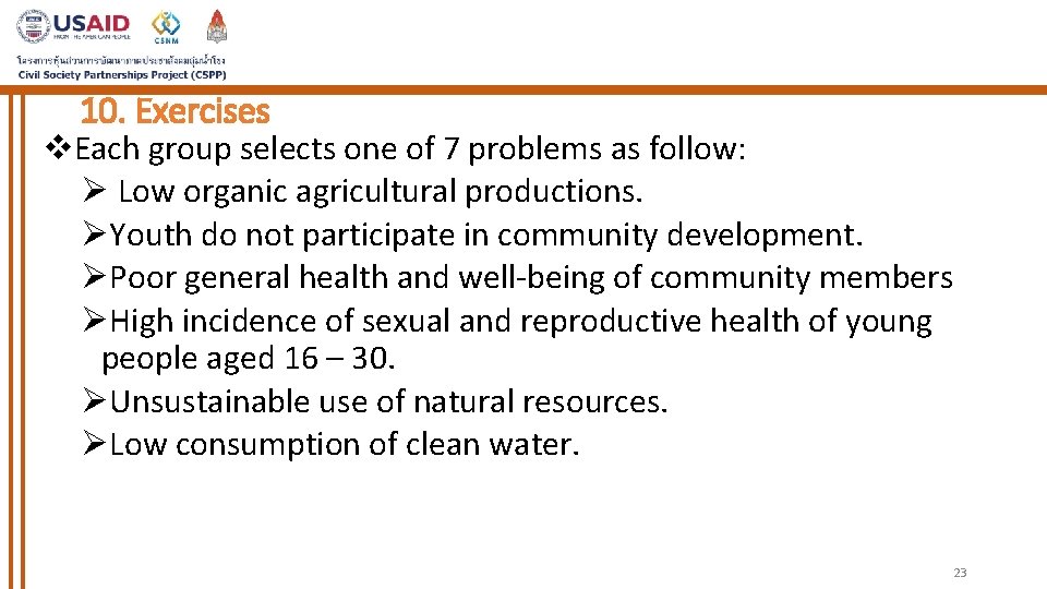 10. Exercises v. Each group selects one of 7 problems as follow: Ø Low