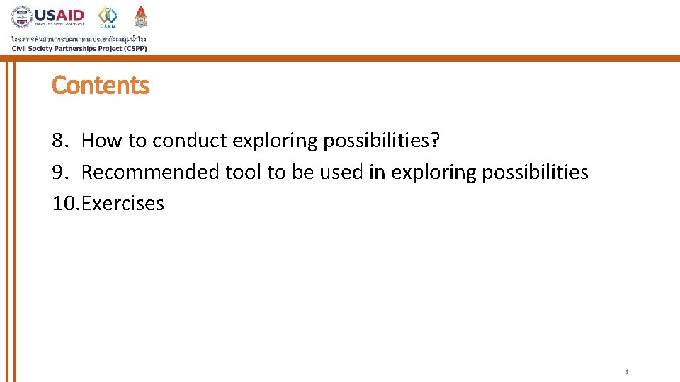 Contents 8. How to conduct exploring possibilities? 9. Recommended tool to be used in