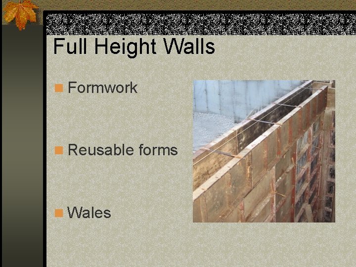 Full Height Walls n Formwork n Reusable forms n Wales 