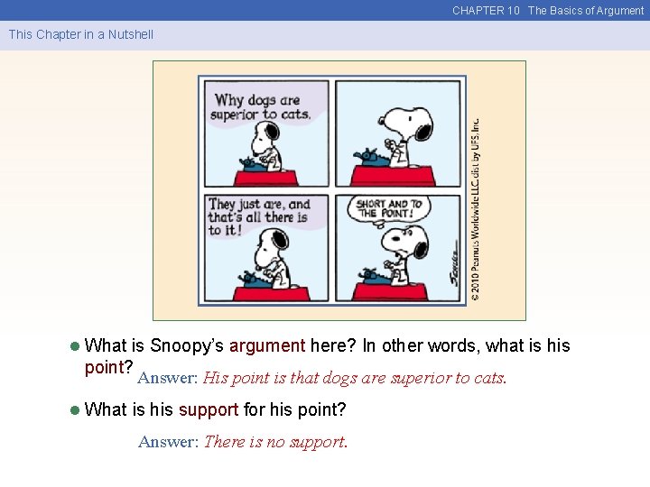 CHAPTER 10 The Basics of Argument This Chapter in a Nutshell • What is