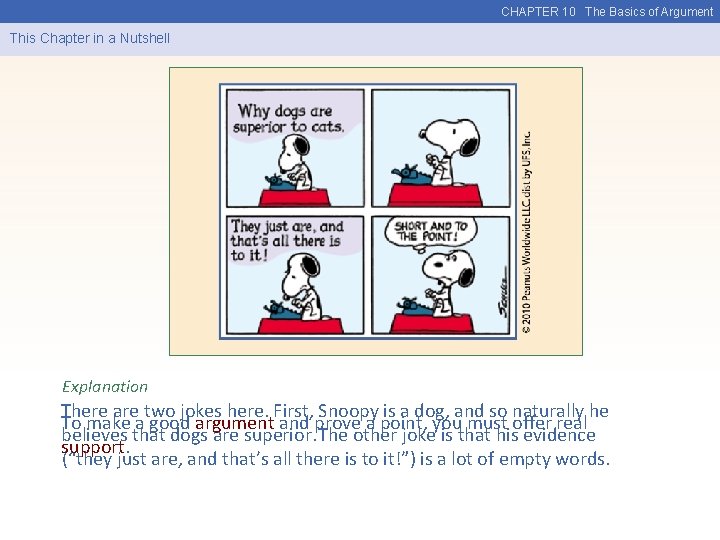 CHAPTER 10 The Basics of Argument This Chapter in a Nutshell Explanation There are