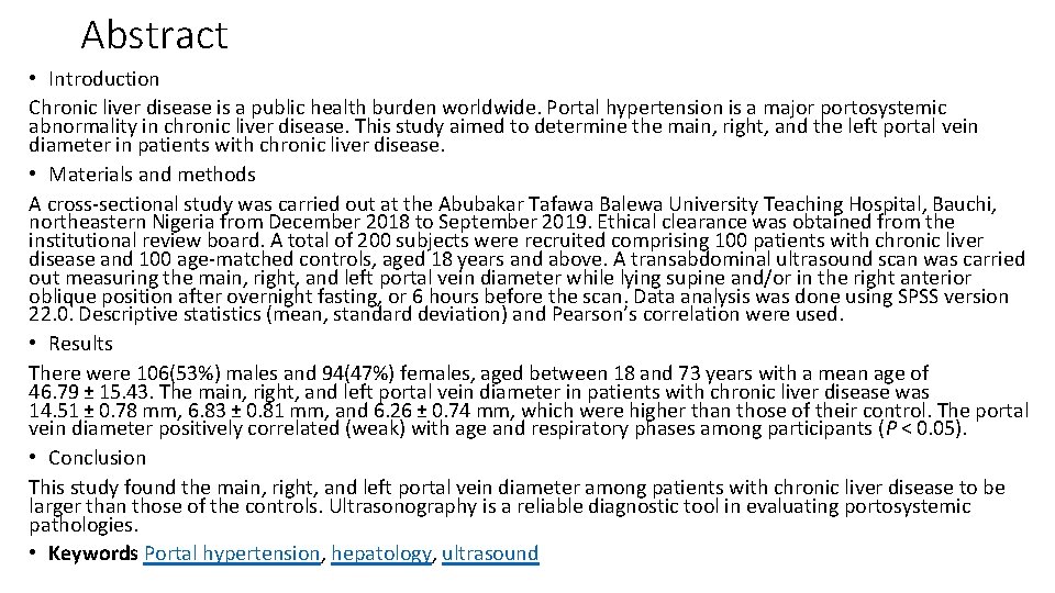 Abstract • Introduction Chronic liver disease is a public health burden worldwide. Portal hypertension