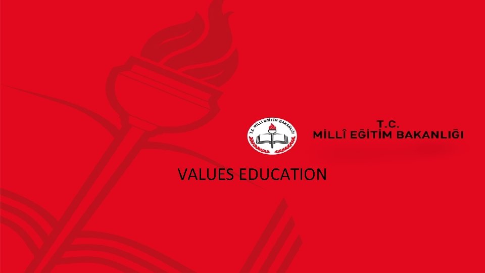 VALUES EDUCATION 