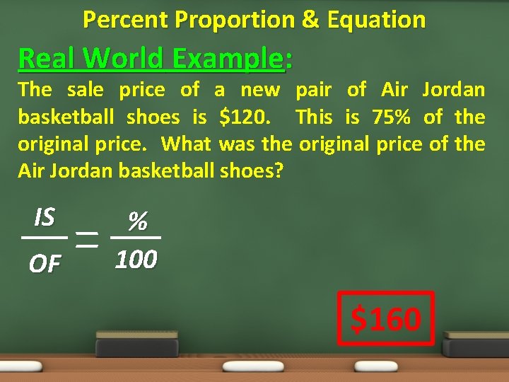 Percent Proportion & Equation Real World Example: The sale price of a new pair