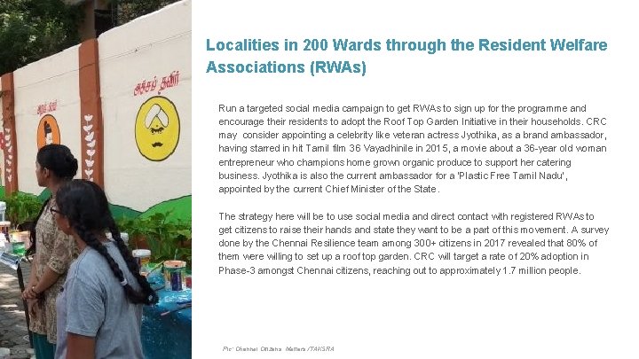 Localities in 200 Wards through the Resident Welfare Associations (RWAs) Run a targeted social