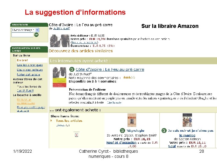 La suggestion d’informations Sur la libraire Amazon 1/19/2022 Catherine Cyrot - bibliotheques numeriques -