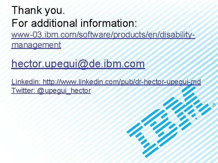 Thank you. For additional information: Smarter Social Care and Programs Social Programs Care Analytics