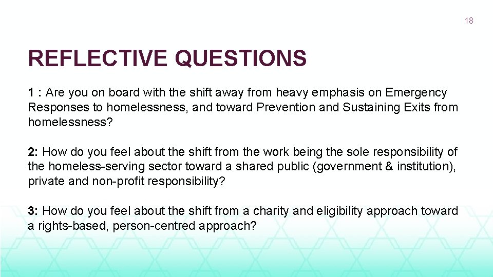 18 REFLECTIVE QUESTIONS 1 : Are you on board with the shift away from