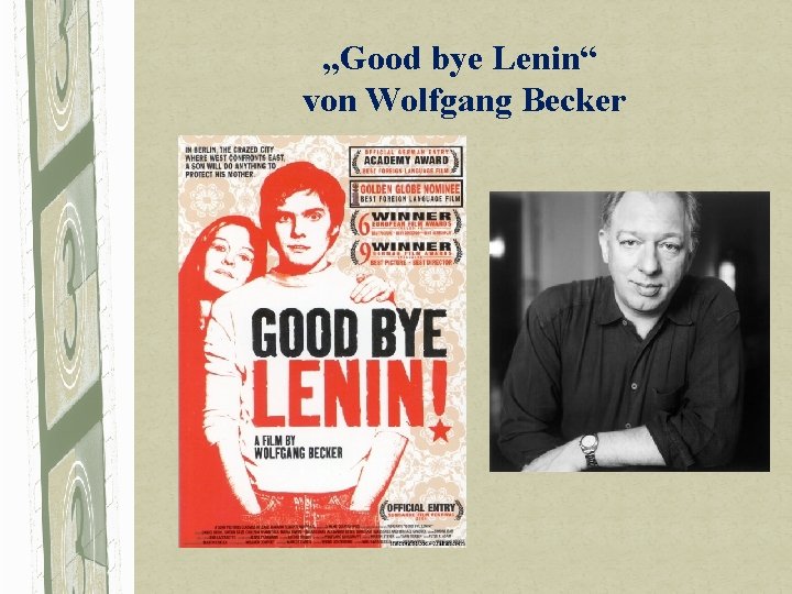 „Good bye Lenin“ von Wolfgang Becker 