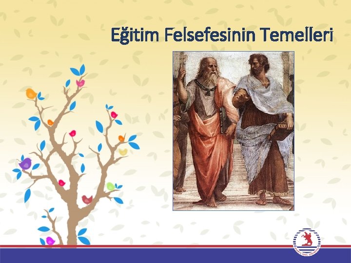 Eğitim Felsefesinin Temelleri 