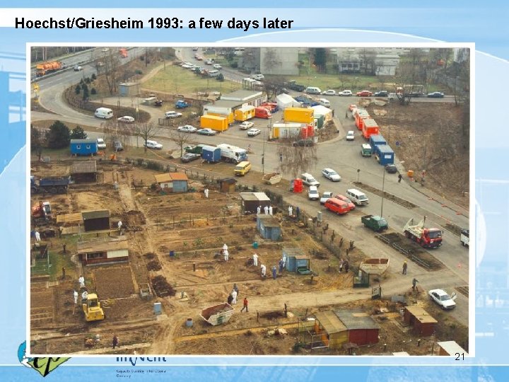 Hoechst/Griesheim 1993: a few days later 21 