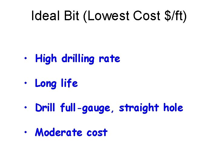 PETE 203 DRILLING ENGINEERING Chapter 5 Drilling Bits