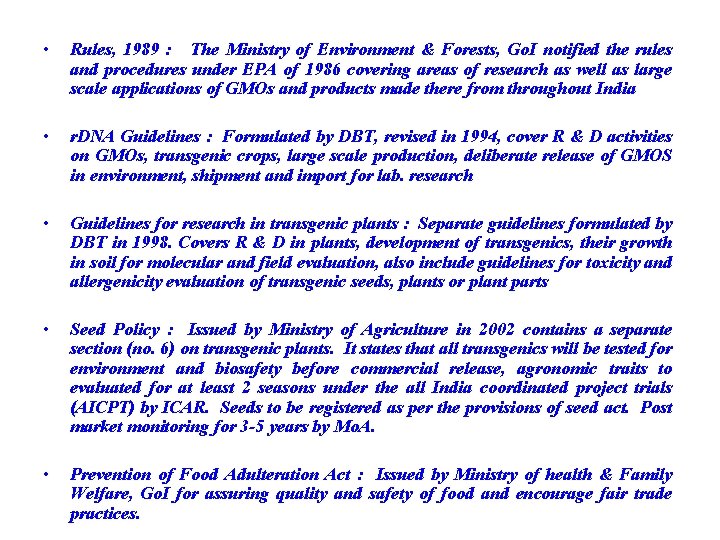  • Rules, 1989 : The Ministry of Environment & Forests, Go. I notified
