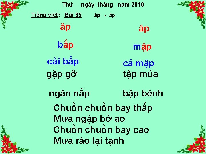 Thứ ngày tháng năm 2010 Tiếng việt: Bài 85 ăp - âp ăp âp