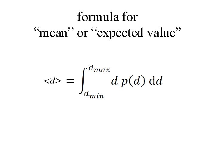 formula for “mean” or “expected value” <d> 