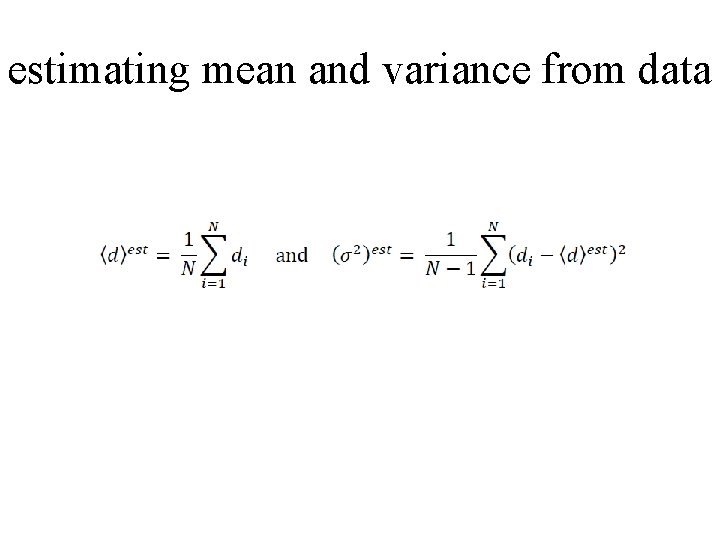 estimating mean and variance from data 