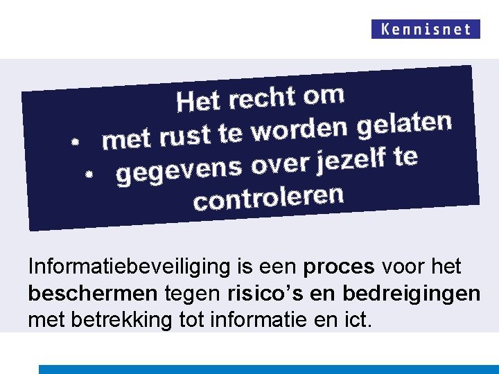 Het recht om n e t a l e g n e d r