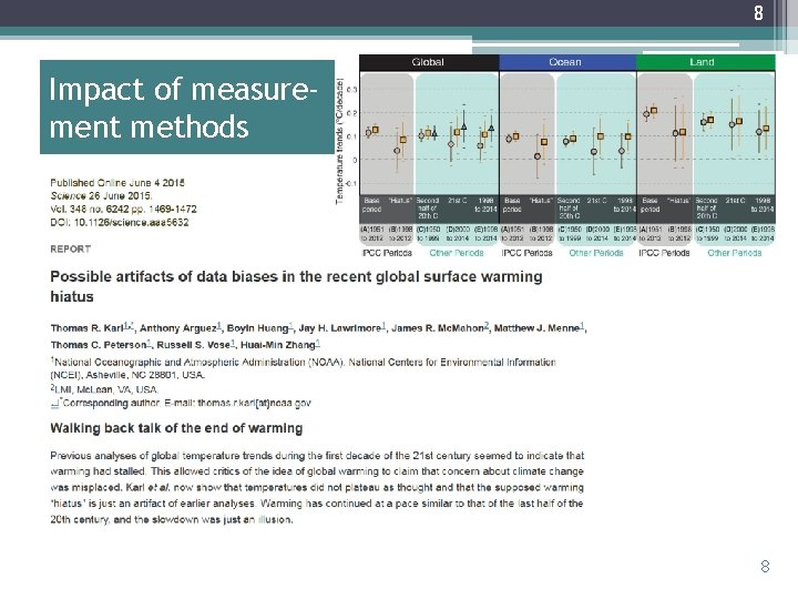 8 Impact of measurement methods 8 