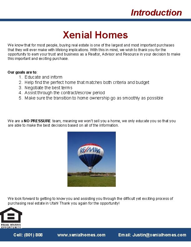 Introduction Xenial Homes We know that for most people, buying real estate is one