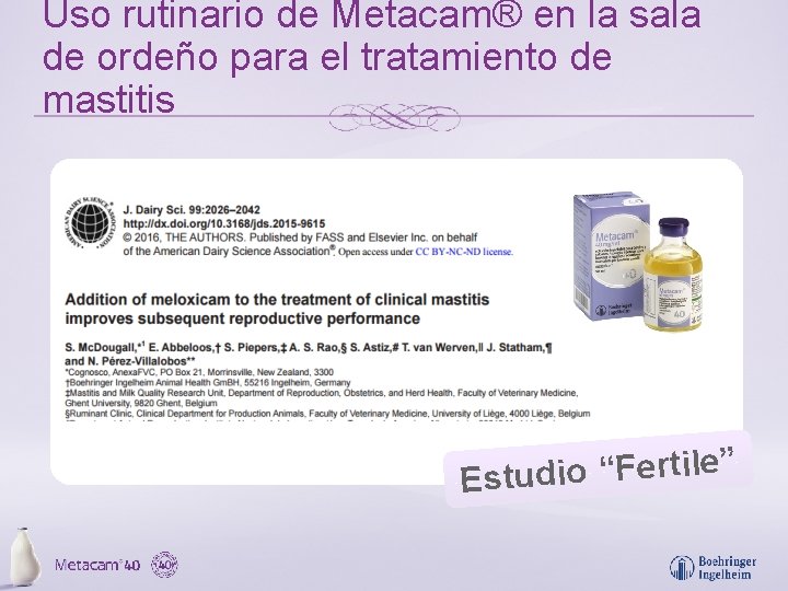 Uso rutinario de Metacam® en la sala de ordeño para el tratamiento de mastitis