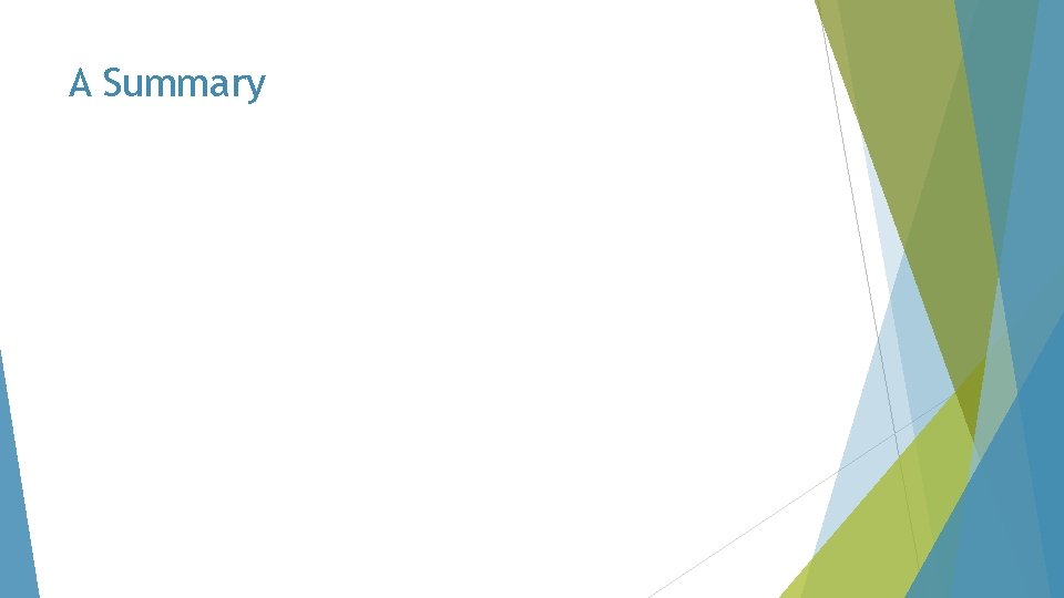 A Summary 