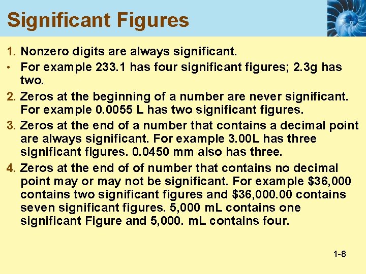 Significant Figures 1. Nonzero digits are always significant. • For example 233. 1 has