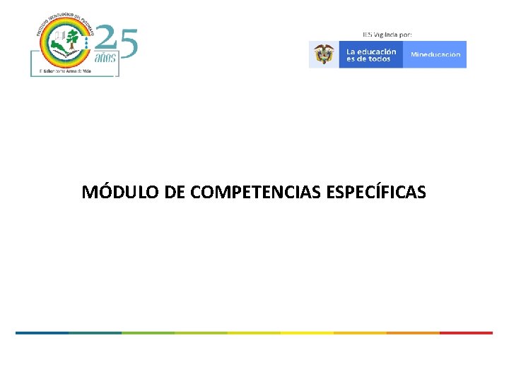 MÓDULO DE COMPETENCIAS ESPECÍFICAS 