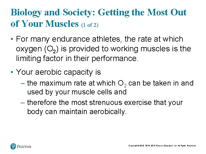 Biology and Society: Getting the Most Out of Your Muscles (1 of 2) •