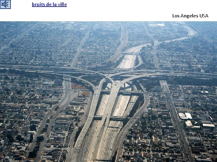 bruits de la ville Los Angeles USA 