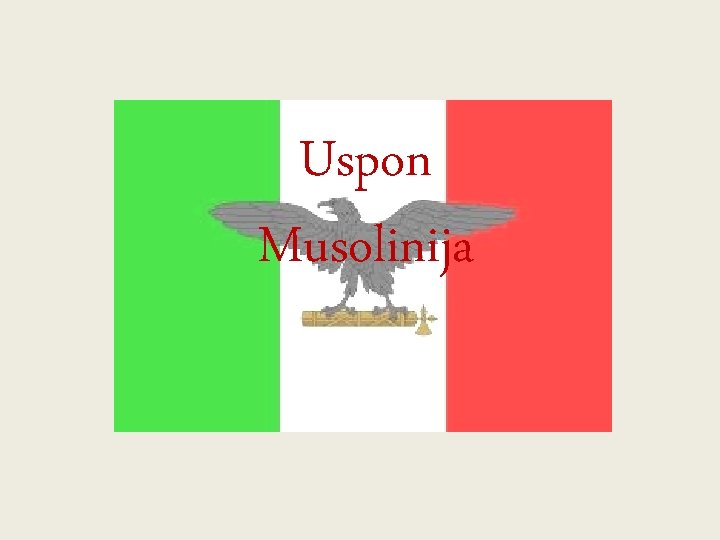 Uspon Musolinija 