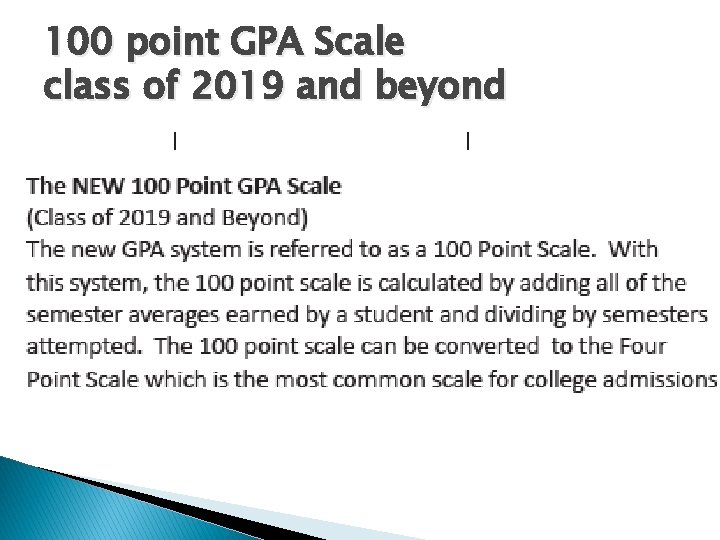 100 point GPA Scale class of 2019 and beyond 