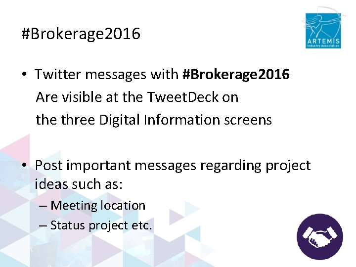 #Brokerage 2016 • Twitter messages with #Brokerage 2016 Are visible at the Tweet. Deck