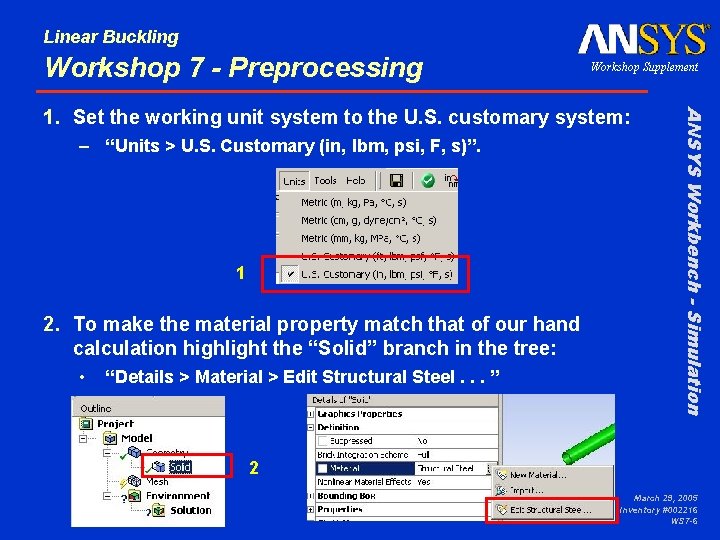 Linear Buckling Workshop 7 - Preprocessing Workshop Supplement – “Units > U. S. Customary