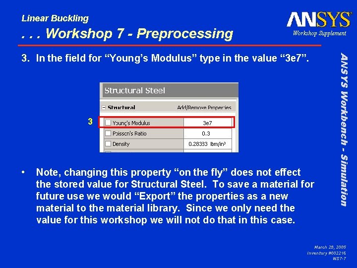 Linear Buckling . . . Workshop 7 - Preprocessing Workshop Supplement 3 • Note,
