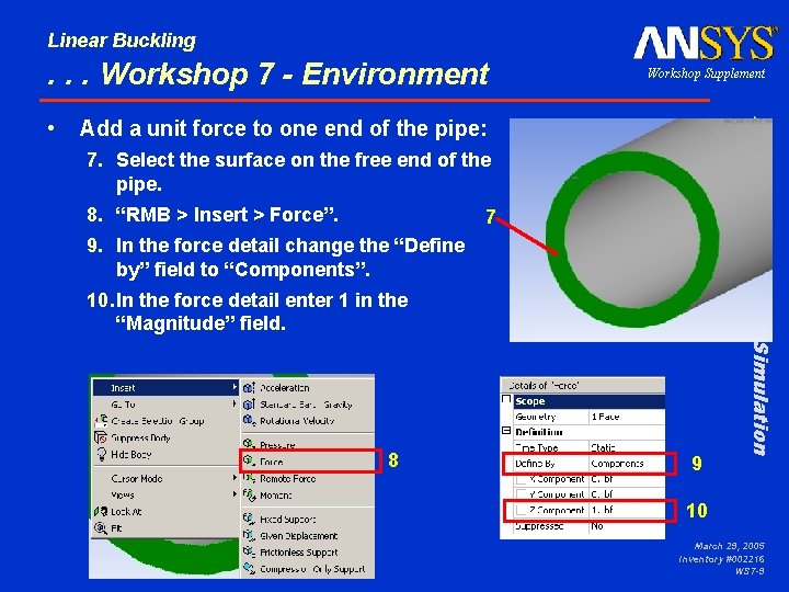 Linear Buckling . . . Workshop 7 - Environment Add a unit force to