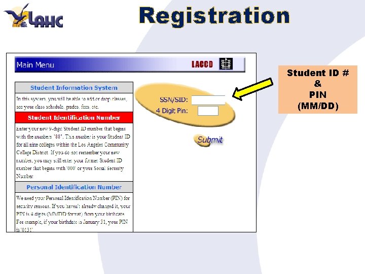 Registration Student ID # & PIN (MM/DD) 