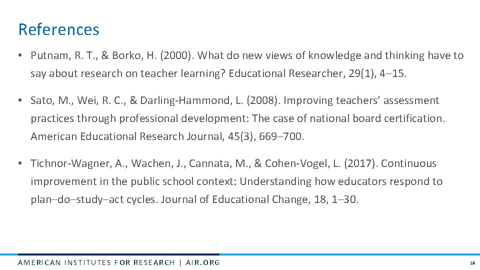 References • Putnam, R. T. , & Borko, H. (2000). What do new views