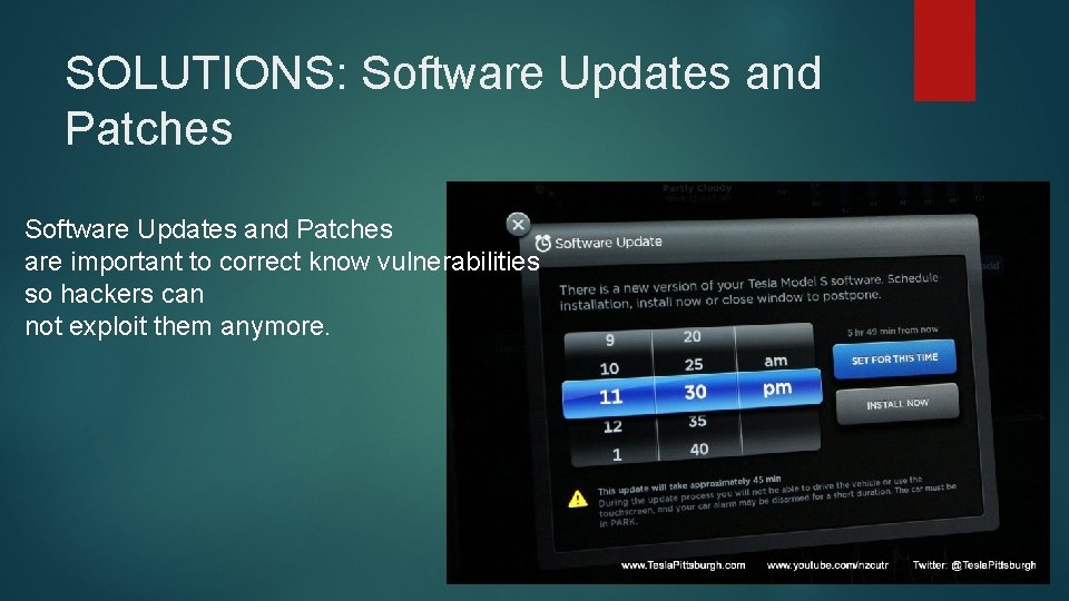 SOLUTIONS: Software Updates and Patches are important to correct know vulnerabilities so hackers can