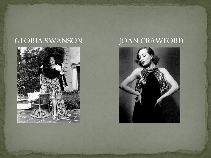 GLORIA SWANSON JOAN CRAWFORD 