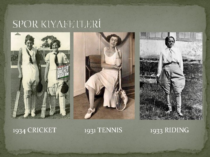 SPOR KIYAFETLERİ 1934 CRICKET 1931 TENNIS 1933 RIDING 