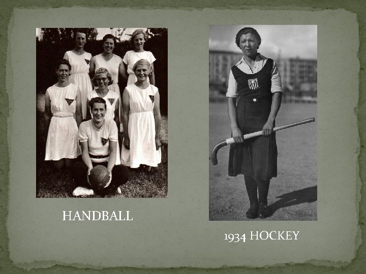 HANDBALL 1934 HOCKEY 